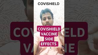 COVISHIELD VACCINE SIDE EFFECTcovishieldvaccinesideeffects covishield shorts [upl. by Hnid281]