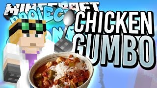 Minecraft  CHICKEN GUMBO  Project Ozone 13 [upl. by Aicats]