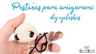 Pestañas amigurumi  Cómo hacer pestañas de muñeca [upl. by Leunamnauj653]