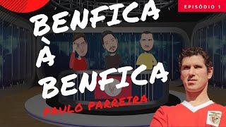 Benfica à Benfica  Paulo Parreira [upl. by Knighton61]