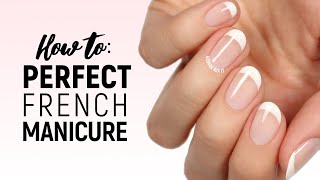 How to Get the Perfect French Manicure [upl. by Thornie]