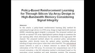 Policy Based Reinforcement Learning for Through Silicon Via Array Design in High Bandwidth Memory Co [upl. by Ailene]