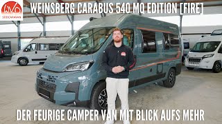 Der neue Weinsberg CaraBus 540 MQ EDITION FIRE  Modelljahr 2025 [upl. by Elodea689]