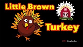 Thanksgiving Preschool Song  Little Brown Turkey  Littlestorybug [upl. by Baalman]