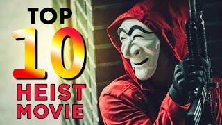 The 10 Best Heist Movies of All Time [upl. by Aramaj]