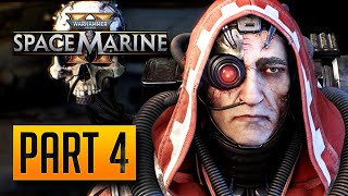 Warhammer 40000 Space Marine 2  Walkthrough Part 4 Servant of the Machine [upl. by Hait180]