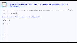 RAÍCES DE UNA ECUACIÓN TEOREMA FUNDAMENTAL DEL ÁLGEBRA HD [upl. by Gonzalez]