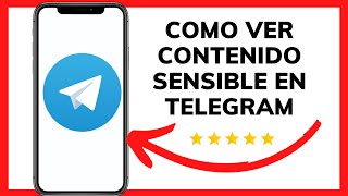 😱😉COMO VER CONTENIDO SENSIBLE EN TELEGRAM😊 [upl. by Anson]