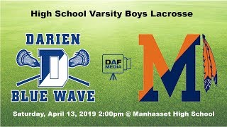 Darien Varsity Boys Lacrosse vs Manhasset NY [upl. by Hinman167]