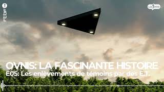 Les enlèvements de témoins par des extraterrestres  OVNIS la fascinante histoire 59 [upl. by Navinod]