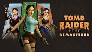 Tomb Raider IIII Remastered  Official Launch Trailer [upl. by Einahpts]