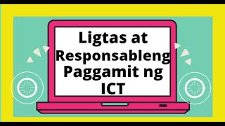 EPP V Ligtas at Responsableng Paggamit ng ICT Week 7 [upl. by Hacceber14]