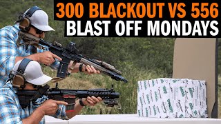 Blast Off Mondays 300 Blackout vs 556 Ammo with Marine Raider Mike Abarca [upl. by Aldarcy]