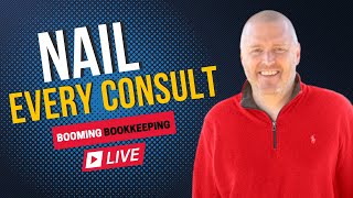 The 2 Things You MUST Do On Every Bookkeeping Consultation Call [upl. by Refeinnej]