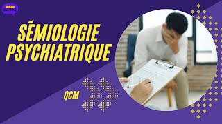 QCM en Sémiologie Psychiatrique [upl. by Eph109]