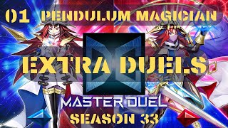 Yu Gi Oh Master Duel  Season 33  EXTRA DUELS  01  Pendulum Magician Replays [upl. by Cotsen]