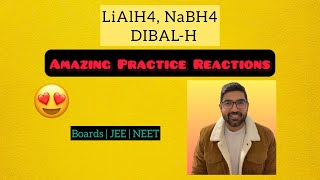 LiAlH4 NaBH4 and DIBALH reduction reactions  Class 11 and 12  JEE NEET by TUC Nikhil Sharma [upl. by Attolrac]