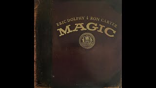 Eric Dolphy Ron Carter  Magic Full Album [upl. by Chrystel]