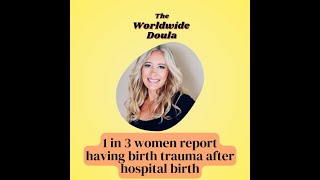 😮1 in 3 women report having birth trauma from their hospital birth [upl. by Nonregla456]