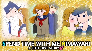 Spend time with me Hima  KazamaHimawari Love Story 💕 [upl. by Pedaias]