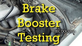 How to Test For a Bad Brake Booster  Brake Booster Testing [upl. by Grory]