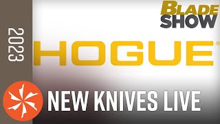 New Knives from Hogue  Live at Blade Show 2023 [upl. by Chapnick]