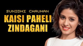 Kaisi Paheli Zindagani Lyrics  Parineeta  Sunidhi chauhan  SaReGaMa Lyrics [upl. by Ostler]