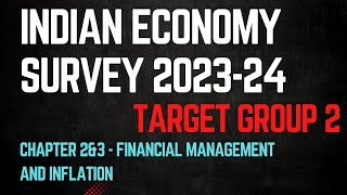 Economy survey 2024  chapter 2amp3 financial management and inflation [upl. by Hamrnand290]