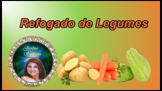 Refogado de Legumes [upl. by Earezed]