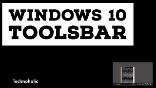 Windows 10 Toolbars  Improve Productivity with Windows 10 Toolbars [upl. by Aenneea]