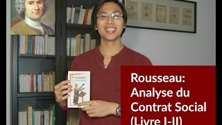 Analyse Du Contrat Social Livre III De Rousseau [upl. by Merchant]