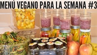 MENÚ VEGANO PARA LA SEMANA 3  MEAL PREP VEGANO [upl. by Ylrebmit]