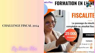 FORMATION  LE PASSAGE DU RESULTAT COMPTABLE AU RESULTAT FISCAL [upl. by Josefa648]