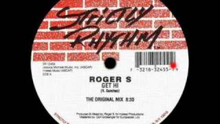 Roger S  Get Hi The Original Mix [upl. by Nedah]