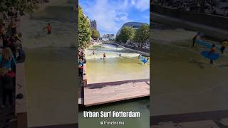 URBAN SURF ROTTERDAM [upl. by Colvert]