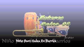 Salsa De BarriosNiño Jhon [upl. by Midan]