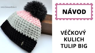 Háčkovaný kulich Tulip Big pro dospělé [upl. by Ijneb]