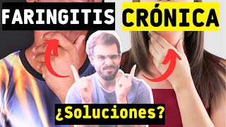 🆘 FARINGITIS CRÓNICA ➡️ Causas de DOLOR de GARGANTA ¿Qué tomar Soluciones y remedios ✅ [upl. by Dudden]