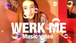 Werk Me MUSIC VIDEO [upl. by Eihpos]