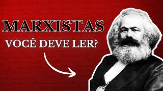 MARXISTAS E NÃO MARXISTAS  Indicações de leitura [upl. by Tyree]