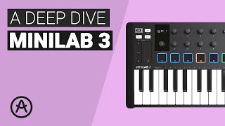 The complete guide to ARTURIA MINILAB MK3 Tutorial [upl. by Giorgio]