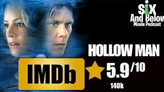 Hollow Man 2000  Movie Podcast Review  Six amp Below Movie Podcast [upl. by Roobbie]