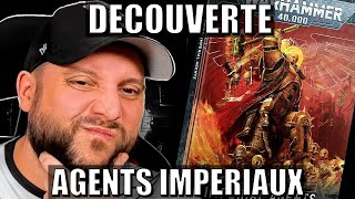 40K  NEWS  PREMIER APERÇU DES AGENTS IMPERIAUX [upl. by Ahsineb]