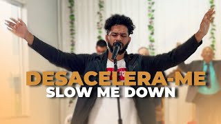 Desacelerame Slow Me Down Tradução Português Cover [upl. by Lucrece]