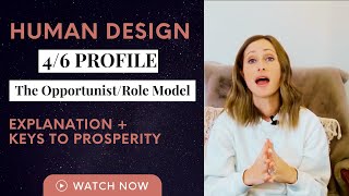 Human Design Profile 46 The Opportunist Role Model Explained [upl. by Adnhoj]