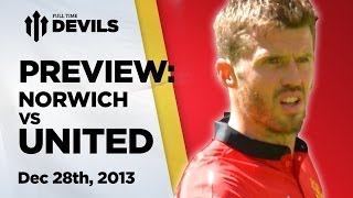 More Moyes Momentum  Norwich City vs Manchester United  PREVIEW [upl. by Yeo]