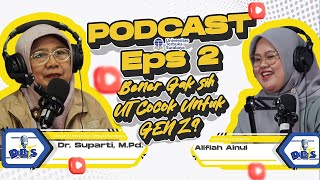 PODCAST UT  EPS 2 BENER GAK SIH UT COCOK UNTUK GENERASI Z [upl. by Einaled138]