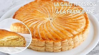 La GALETTE DES ROIS à la FRANGIPANE 2024  Recette de Pâte Feuilletée Maison [upl. by Olegna453]