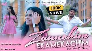 ‘Zaunchim Ekamekachim’  New Konkani Love Song 2024 Official Video 4k  By Brendon amp Hansel [upl. by Eahsed]