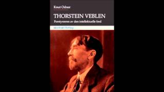 Thorstein Veblen  Knut Odner [upl. by Enitnemelc]